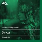 The Anjunadeep Edition 426 with Sinca