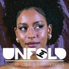 Tru Thoughts presents Unfold 04.05.25 with Adja, Andy Bey, Baalti