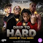 Mista Bibs & Modelling Network - Drip Too Hard (New Hip Hip)