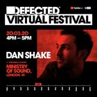 Defected Virtual Festival - Dan Shake