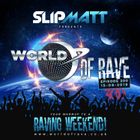 Slipmatt - World Of Rave #300