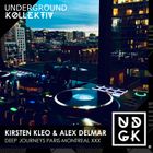 Kirsten Kleo & Alex Delmar - Deep Journeys Paris-Montreal XXX (UDGK: 31/12/24)