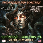 DJ VTwelve & Gorgons Eye Underground Sorcery [The Raid]