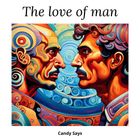 The love of man