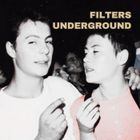 Filters Underground