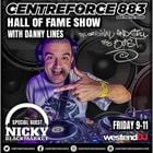 Nicky Blackmarket The Hall Of Fame Show Danny Lines - 883 Centreforce DAB+ Radio - 27 - 06 - 2025