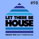 LTBH Podcast With Glen Horsborough #98