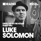 Defected In The House Radio - 20.07.15 - Guest Mix Luke Solomon