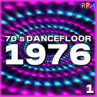 70'S DANCEFLOOR : 1976 - 1 *SELECT EARLY ACCESS*