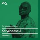 The Anjunadeep Edition 457 with Karyendasoul