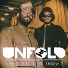 Tru Thoughts presents Unfold 18.08.24 with NxWorries, Sandunes, Plash