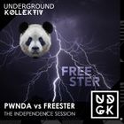 Freester - Pwnda b2b Freester - The Independence Session (UDGK: 03/12/2024)