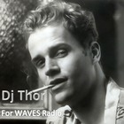 Dj Thor "Evolution of Groove" for Waves Radio #301