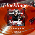 BLACKFINGERS - JOURNEYS TO UTOPIA - ON MONDAY MIXDOWN 17-03-25