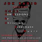 JDK RADIO CAM SESSIONS WITH CHRISTIAN ACKERMANN 01041025
