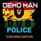 DM's "DUB POLICE"