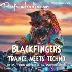 BLACKFINGERS TECHNO ZONE ON TRANCE MEETS TECHNO 11-02-25