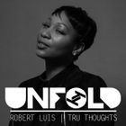 Thoughts Presents Unfold 06.01.19 with Terri Walker, Lakuta, Art Of Tones