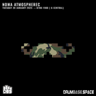 Nowa Atmospherec - Jump Up Drum & Bass - Live On www.drumbase.space - January 28th, 2025