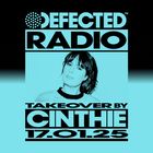 Defected Radio Show: Cinthie Takeover 17.01.25