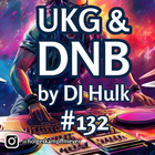 DJ Hulk - UK Garage into Drum n Base - Mix#132