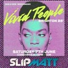 Slipmatt - Live @ Vivid People Brighton 07-06-2025