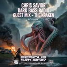 Dark Bass Radio - Chris Savior LIVE - Guest Mix The Kraken