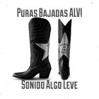 Puras Bajadas ALV! w/ Sonido Algo Leve - 19th April 2025