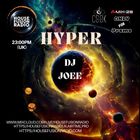 DJ JOEE - " HYPER " - HOUSE FUSION RADIO UK - SHOW # 139