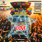 PEACE & LOVE by SPYMBOYS [UNDERGROUND RIVERS episode 120 ] Millenium FM - Electro Dj Web Radio
