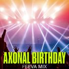 Axonal Birthday Mix