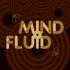 Mind Fluid Radio Show & Podcast 17/02/15