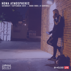 Nowa Atmospherec - Jump Up Drum & Bass - Live On Mixcloud - September 7th 2024