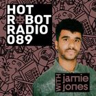 Hot Robot Radio 089