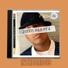 2000's R&B Pt 4 - Neyo, Mario, Bobby V, Joe, City High, Lloyd - Intheorious