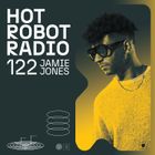 Hot Robot Radio 122