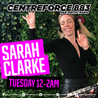 Sarah Clarke - 883.centreforce DAB+ Radio - 08 - 04 - 2025 .mp3