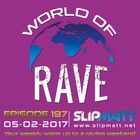 Slipmatt - World Of Rave #197