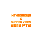 Summer Vibes 2019 PT2 - @intheorious