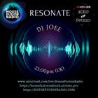 DJ JOEE - " RESONATE " - HOUSE FUSION RADIO - SHOW # 137