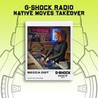 G-SHOCK Radio - Native Moves - Becca OGT  - 17/11