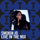 Smokin Jo | Live In The Mix