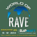 Slipmatt - World Of Rave #85