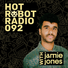 Hot Robot Radio 092