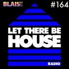 LTBH radio with Blaise Guest Mix #164 (Music Only)