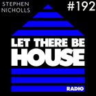 LTBH radio with Stephen Nicholls #192 (Music Only)