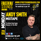 Monday Mixtape with Andy Smith on Street Sounds Radio 1900-2100 30/06/2025