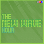 THE NEW WAVE HOUR : 07 *SELECT EARLY ACCESS*