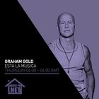 Graham Gold - Esta La Musica 30 JAN 2025