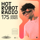 Hot Robot Radio 175